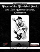 Faces of the Tarnished Souk: The Ghost-Light that Dreamed, Gozutozawa  (PFRPG)