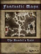 Fantastic Maps: The Bandit's Lair