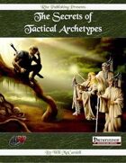 The Secrets of Tactical Archetypes (PFRPG)