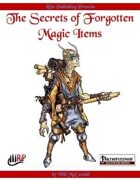 The Secrets of Forgotten Magic Items (PFRPG)