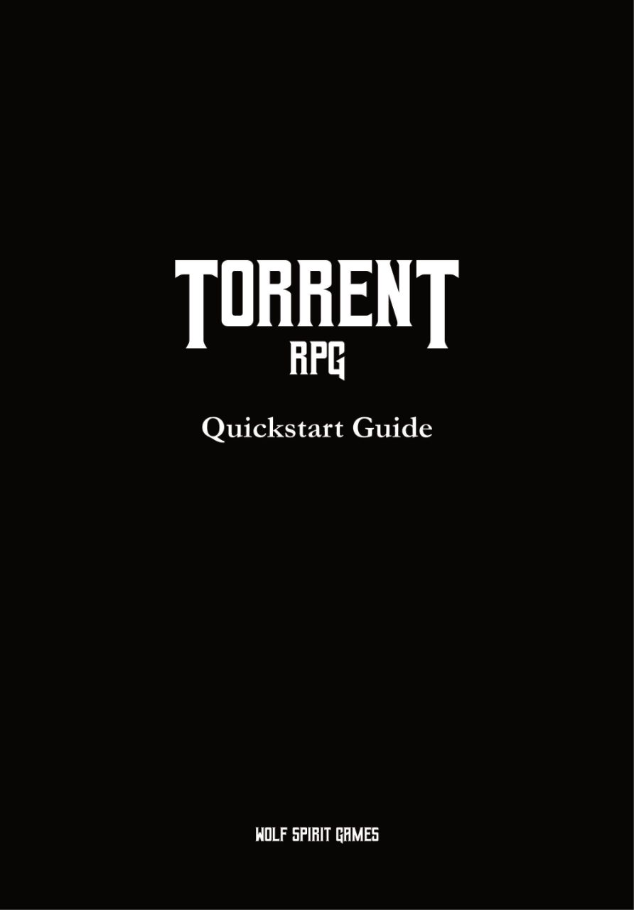 Torrent RPG: QuickStart - Wolf Spirit Games | DriveThruRPG