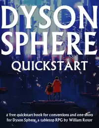 Dyson Sphere Architect's Guide - William Rotor | DriveThruRPG