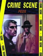 Crime Scene: FEDS