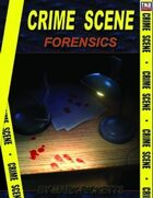 Crime Scene: FORENSICS