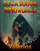 Ooga Booga Dino Rumble: A 5e One-Shot Adventure