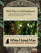Well Met in Kith’takharos (Savage Worlds Adventure PDF)