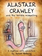Alastair Crawley and the Terrible Mispelling