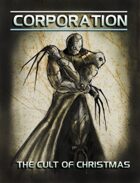 The Cult of Christmas - Corporation Adventure