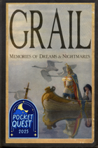 Grail: Memories of Dreams & Nightmares