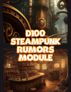 Ars Mechanica - D100 Steampunk rumors Module