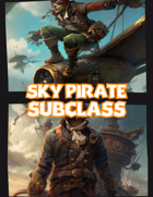 Ars Mechanica - The Sky Pirate Subclass