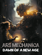 Ars Mechanica - Dawn of a new Age