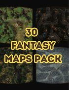 30 MAPS - JPG & VTT PACK - FANTASY SETTINGS