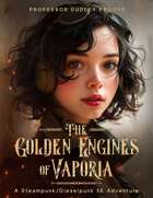 The Golden Engines of Vaporia