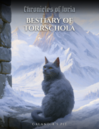 Chronicles of Ivria - Bestiary of Torrschola