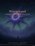 Uncle Boggle's Bestiary - Wormwood