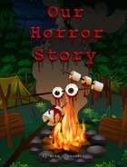 Our Horror Story