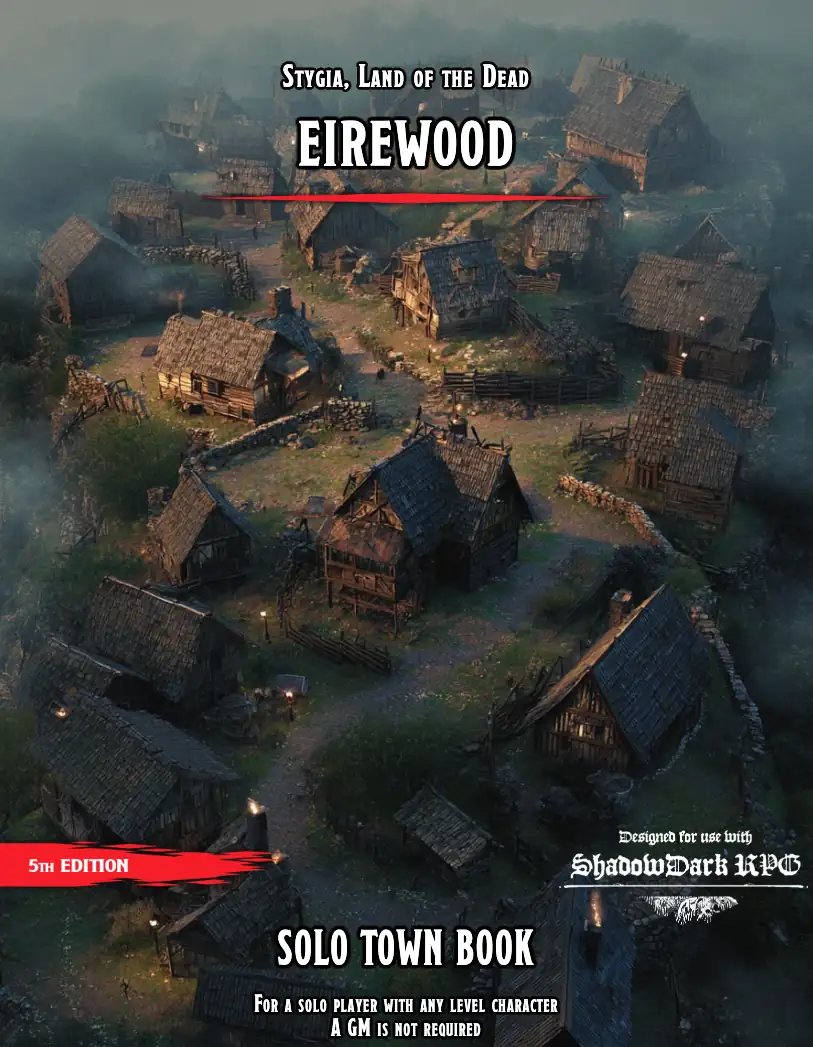 Stygia ST - Eirewood (Solo 5e or Shadowdark)