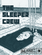The Sleeper Crew: a pamphlet duo for Mothership RPG