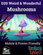 D20 Weird and Wonderful Mushrooms
