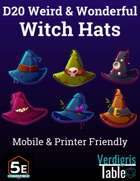 D20 Weird and Wonderful Witches Hats