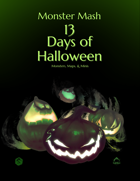 Monster Mash: 13 Days of Halloween