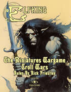 Elfking The Miniatures Wargame - Troll Wars: Rules By Rick Priestley