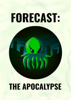 Forecast: The Apocalypse (Free Edition)