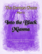 Into the Black Miasma