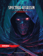 Spectral Assassin - Creature Stat Blocks and Art