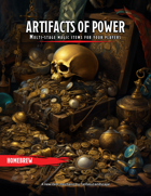 Artifacts of Power - Multi-stage Magic Items for your Players