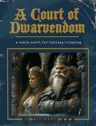 A Court of Dwarvendom
