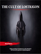 The Cult of Lostrigon, A Solo Roleplay Adventure