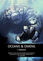 OCEANS & OMENS - I: Descent