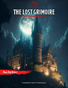 The Lost Grimoire Part 1