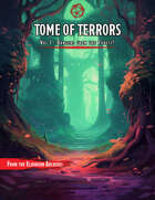 Tome of Terrors Volume 1 - Monsters from the Forest! [BUNDLE]