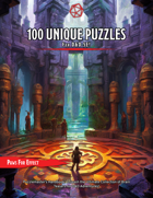 100(+11) Unique Puzzles for 5e!