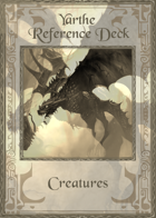 Yarthe Reference Deck: Creatures