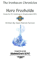 The Ironhaven Chronicles: Hero Freeholds