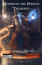 Wondrous & Perilous Treasures vol.1 for OSR Fantasy RPGs