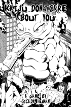 Kaiju Don't Care About You - Solo TTRPG Zine