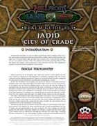 Hellfrost Land of Fire Realm Guide #13: Jadid, City of Trade
