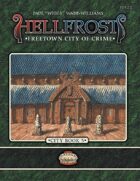 Hellfrost City Book 5: Freetown, City of Crime