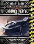 Necropolis 2350 - Figure Flats Pack #1: Vehicles & Heavy Weapons