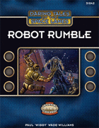 Daring Tales of the Space Lanes #03: Robot Rumble