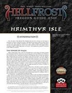 Hellfrost Region Guide #50: Hrimthyr Isle
