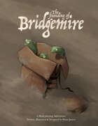 The Founding of Bridgemire
