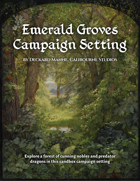 Emerald Groves Campaign Setting