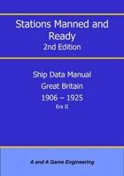 Stations Manned and Ready - 2nd Edition - Ship Data: Great Britain 1906-1925
