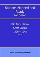 Stations Manned and Ready - 2nd Edition - Ship Data: Great Britain 1926-1945